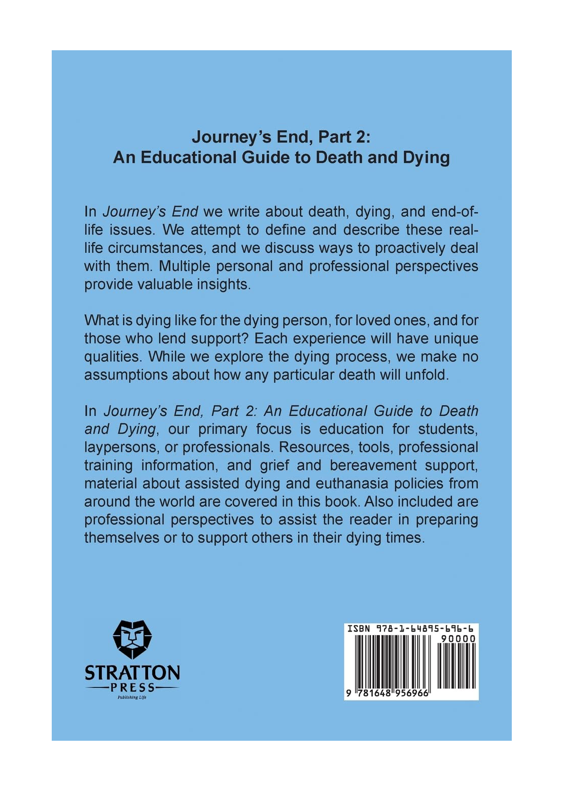 Journey's End: Part 2: An Educational Guide to Death and Dying